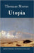 Utopia by Morus, Thomas