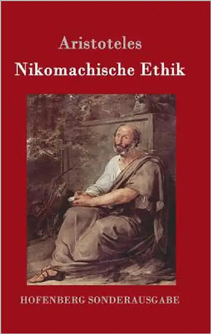 Nikomachische Ethik by Aristoteles