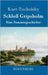 Schloß Gripsholm: Eine Sommergeschichte by Tucholsky, Kurt