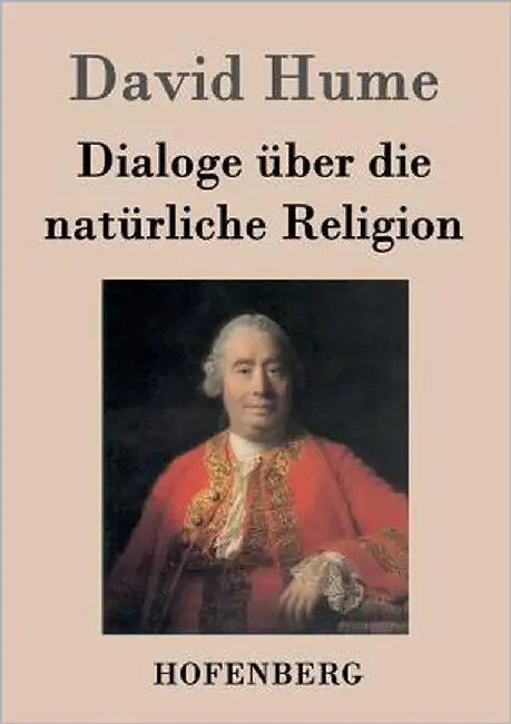 Dialoge über die natürliche Religion by Hume, David