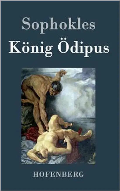 König Ödipus by Sophokles