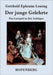 Der junge Gelehrte: Ein Lustspiel in drei Aufzügen by Lessing, Gotthold Ephraim