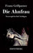 Die Ahnfrau: Trauerspiel in fünf Aufzügen by Franz Grillparzer