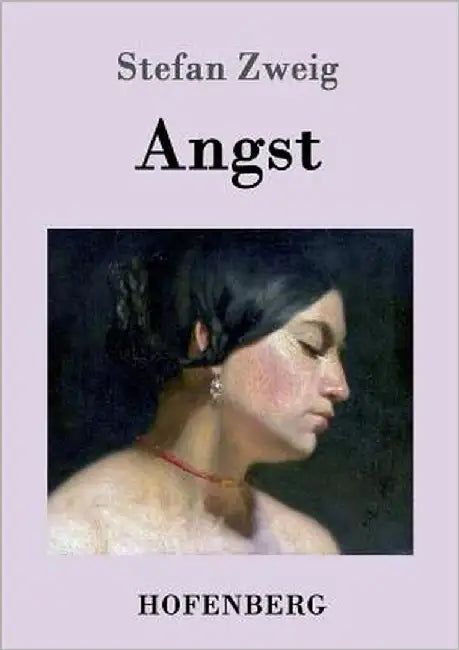 Angst by Stefan Zweig