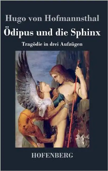 Ödipus und die Sphinx: Tragödie in drei Aufzügen by Hofmannsthal, Hugo Von