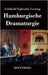 Hamburgische Dramaturgie by Lessing, Gotthold Ephraim