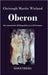 Oberon: Ein romantisches Heldengedicht in zwölf Gesängen by Christoph Martin Wieland
