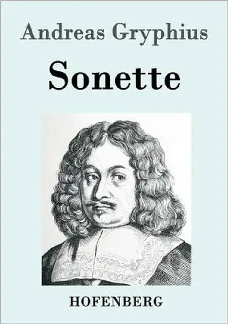 Sonette by Gryphius, Andreas