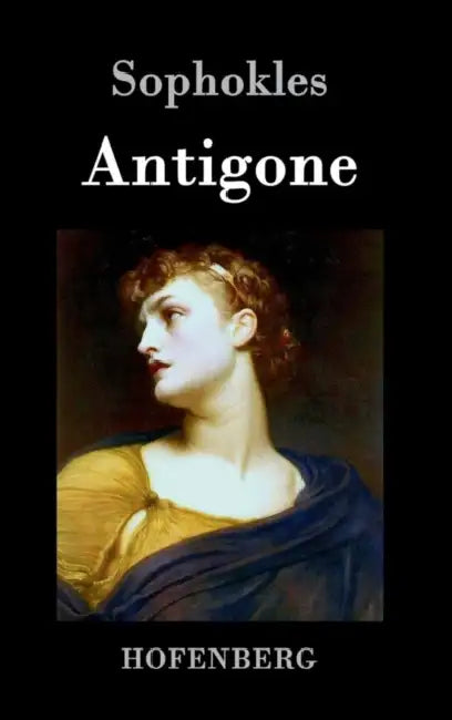 Antigone: Eine Tragödie by Sophokles
