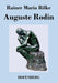 Auguste Rodin by Rilke, Rainer Maria