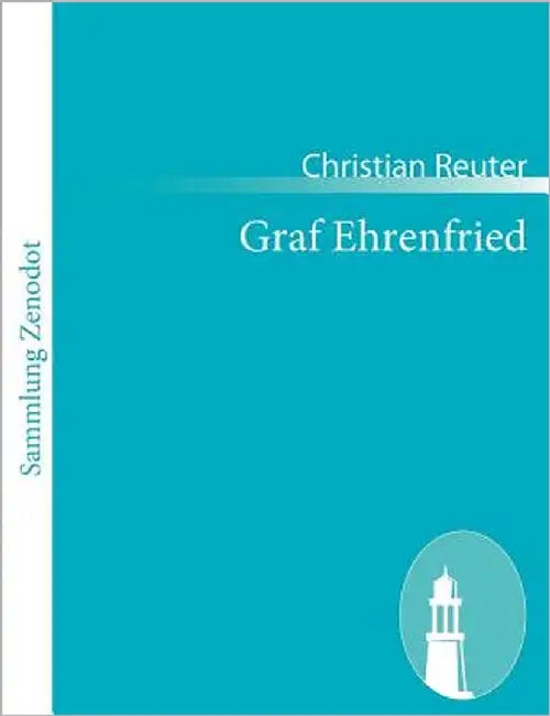 Graf Ehrenfried by Reuter, Christian