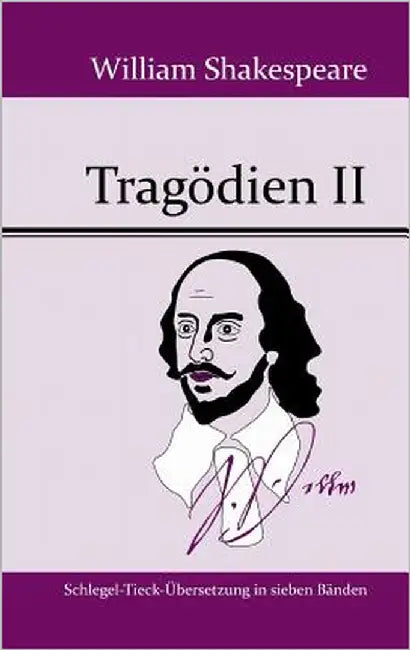 Tragödien II by Shakespeare, William