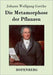 Die Metamorphose der Pflanzen by Goethe, Johann Wolfgang