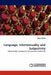 Language, Intertextuality and Subjectivity by Mary Talbot