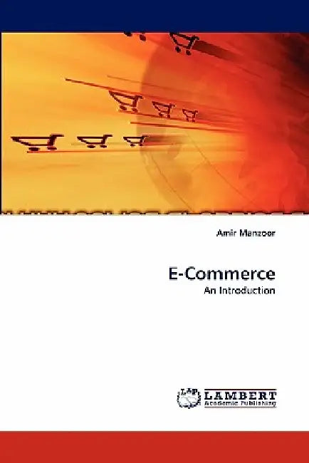 E-Commerce by Amir Manzoor