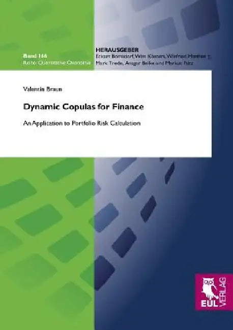 Dynamic Copulas for Finance by Valentin Braun