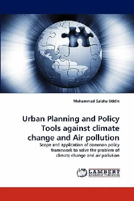 Urban Planning and Policy Tools against climate change by Muhammad Salaha Uddin
