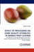 Effect of Processing on Some Quality Attributes of Mango Fruit Leather by Binyam Tesfaye