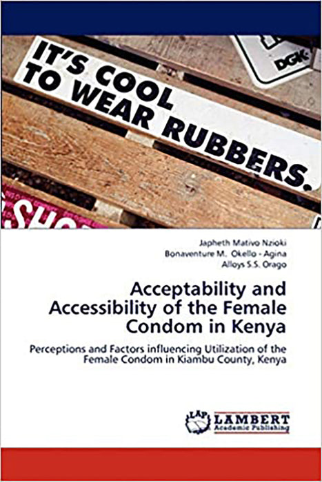 Acceptability And Accessibility Of The Female Condom In Kenya