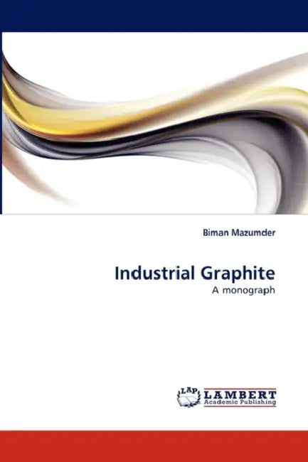 Industrial Graphite by Biman Mazumder
