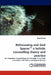 Refocussing and God Spaces a Holistic Counselling Theory and Practice by Diane Divett