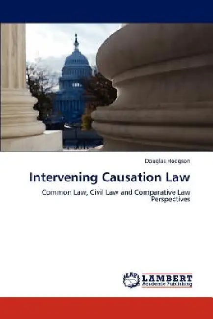 Intervening Causation Law by Douglas Hodgson