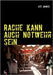 Rache kann auch Notwehr sein by Anwer, Ute