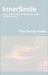 InnerSmile: körperliche & mentale Blockaden lösen... SIE können das! by Tina Sunita Huber