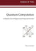 Quantum Computation: An Introduction for Engineers and Computer Scientists by Andreas De Vries