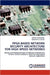 FPGA Based Network Security Architecture for High Speed Networks by Sourav Mukherjee, Bibhudatta Sahoo