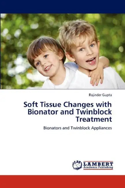 Soft Tissue Changes with Bionator and Twinblock Treatment by Rajinder Gupta