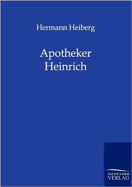 Apotheker Heinrich by Heiberg, Hermann