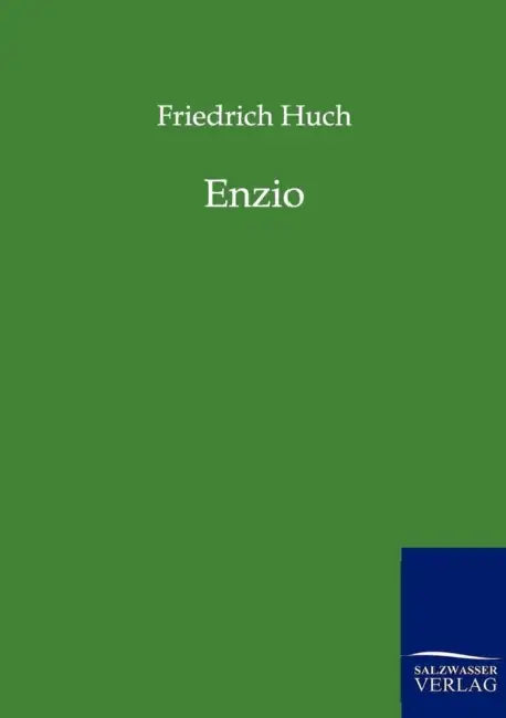 Enzio by Friedrich Huch
