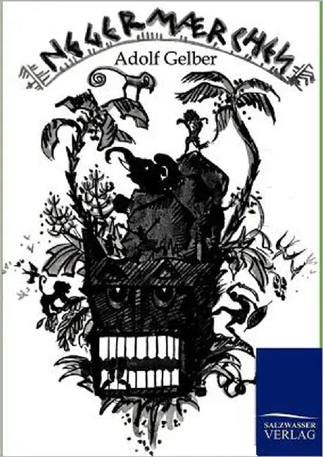 Negermärchen by Gelber, Adolf
