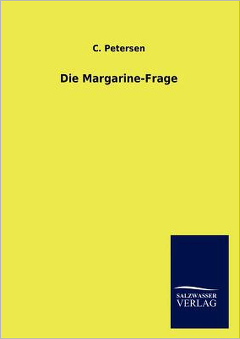 Die Margarine-Frage by C. Petersen