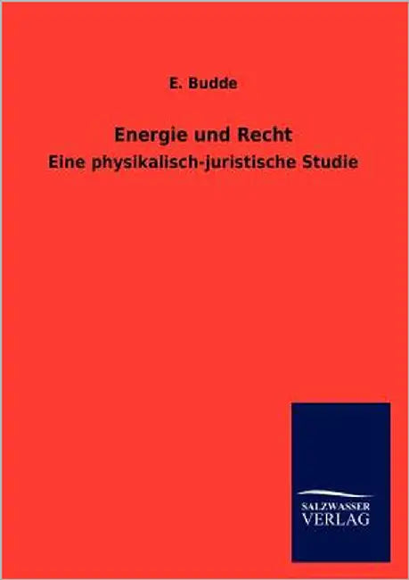 Energie und Recht by Budde, E.