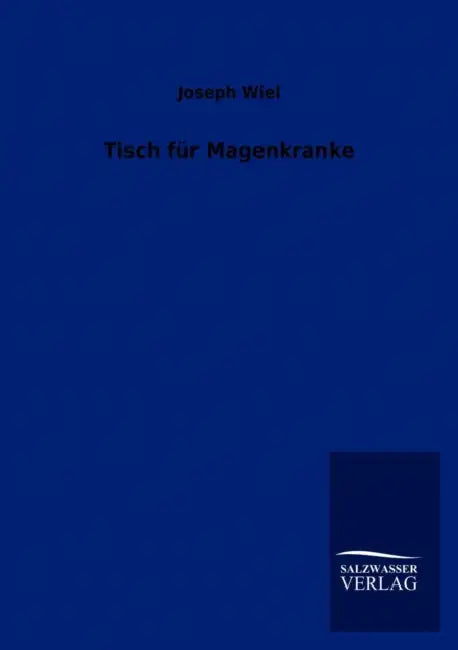 Tisch Fur Magenkranke by Joseph Wiel