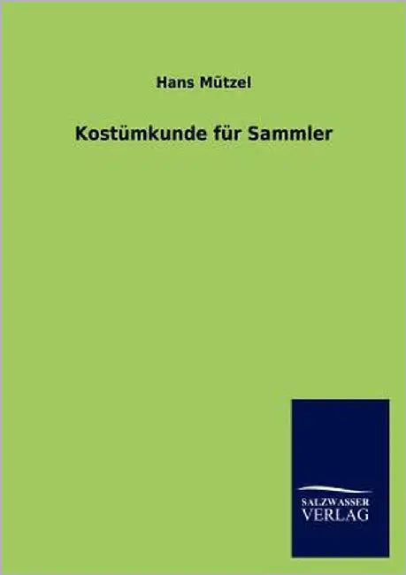 Kost Mkunde Fur Sammler by M. Tzel, Hans
