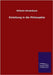 Einleitung in die Philosophie by Windelband, Wilhelm
