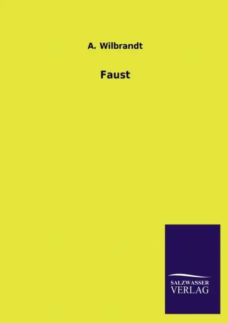 Faust by A. Wilbrandt