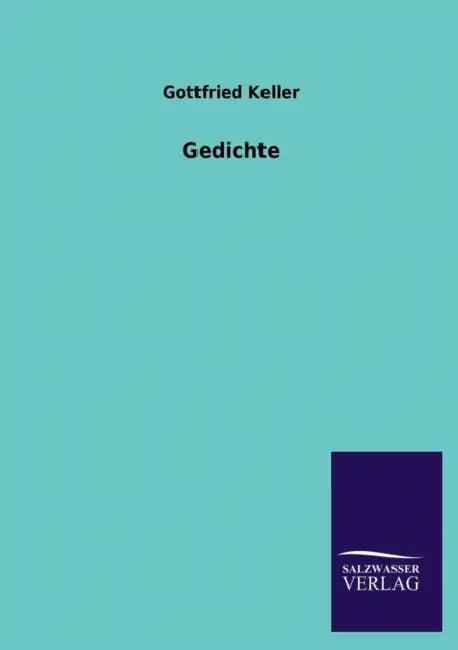 Gedichte by Gottfried Keller