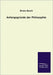 Anfangsgründe der Philosophie by Bauch, Bruno