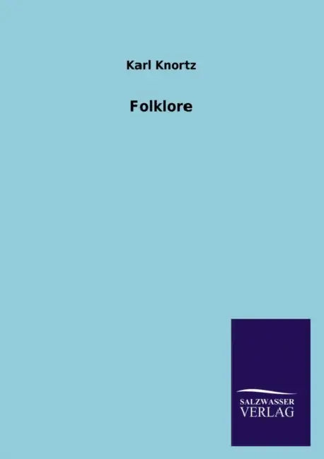 Folklore by Karl Knortz