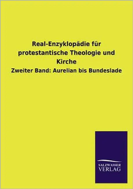 Real-Enzyklopadie Fur Protestantische Theologie Und Kirche by Ohne Autor
