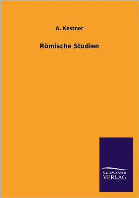 Romische Studien by Kestner, A.