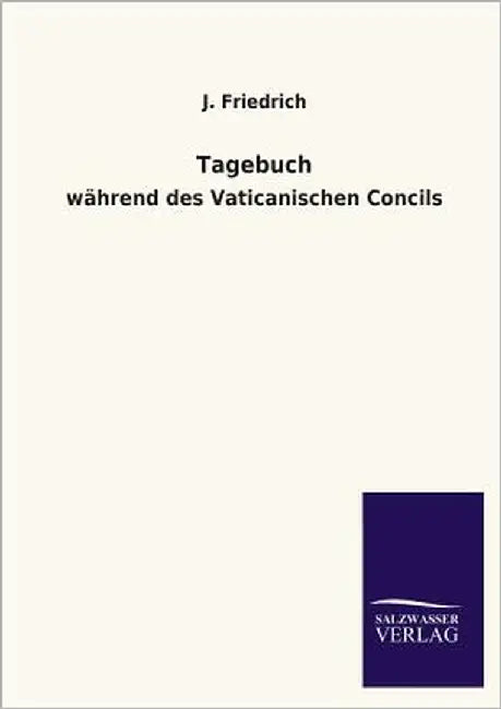 Tagebuch by Friedrich, J.