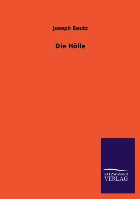 Die Holle by Joseph Bautz