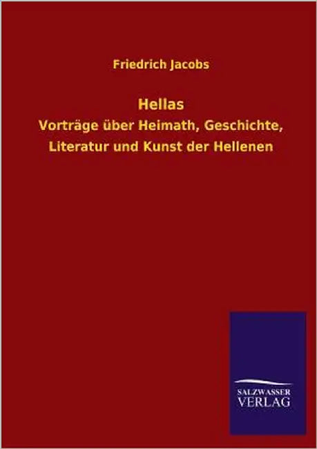 Hellas by Jacobs, Friedrich