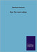 Das Tor Zum Leben by Dennert, Eberhard