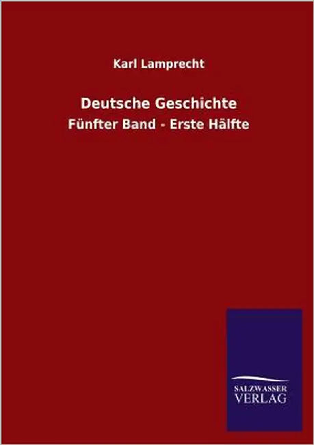 Deutsche Geschichte by Lamprecht, Karl